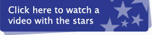 Click here to watch a video with the stars